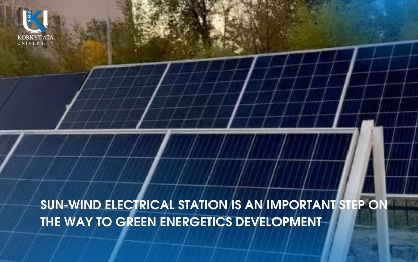 SUN-WIND ELECTRICAL STATION IS AN IMPORTANT STEP ON THE WAY TO GREEN ENERGETICS DEVELOPMENT