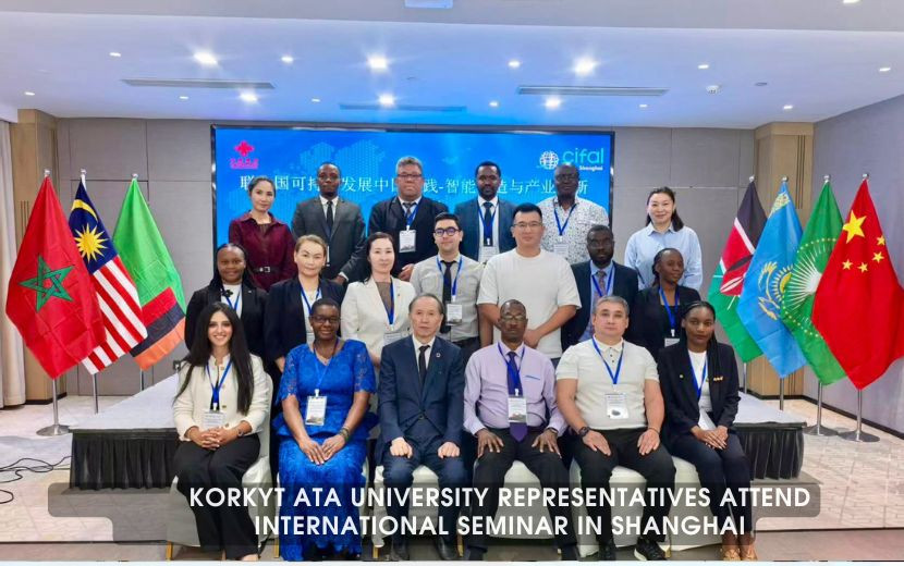 KORKYT ATA UNIVERSITY REPRESENTATIVES ATTEND INTERNATIONAL SEMINAR IN SHANGHAI