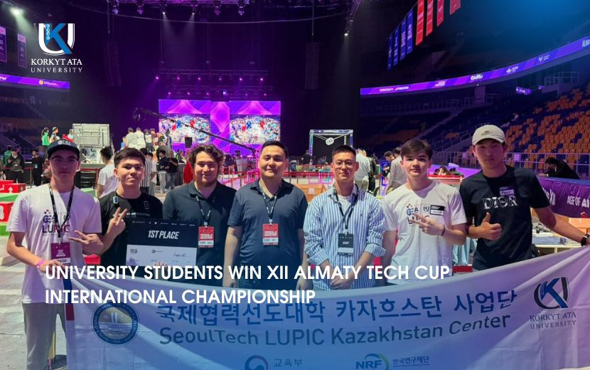 UNIVERSITY STUDENTS WIN XII ALMATY TECH CUP INTERNATIONAL CHAMPIONSHIP