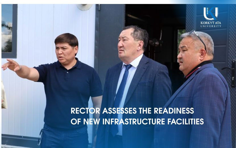 RECTOR ASSESSES THE READINESS OF NEW INFRASTRUCTURE FACILITIES