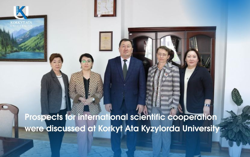 Prospects for international scientific cooperation  were discussed at Korkyt Ata Kyzylorda University