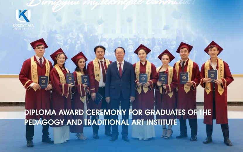 DIPLOMA AWARD CEREMONY FOR GRADUATES OF THE PEDAGOGY AND TRADITIONAL ART INSTITUTE